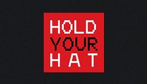 Hold Your Hat